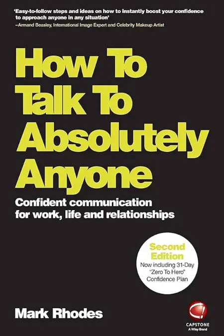 How to Talk to Absolutely Anyone by Mark Rhodes